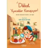 Dikkat Yiyecekler Konuşuyor: Besin Dedektifinin El Kitabı