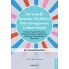 Di·l Temelli· Öğrenme Güçlükleri· Olan Çuğunuza Yardım Etmek