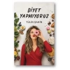 Diyet Yapmıyoruz