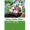 Doğadostu Kardeşler 07 - Dünya Nefes Alsın!