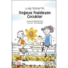 Doğaya Fısıldayan Çuklar