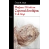 Doğum Günüme Çağırmak İstediğim Tek Kişi