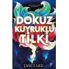 Dokuz Kuyruklu Tilki