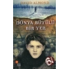 Dünya Büyülü Bir Yer