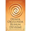 Dünya Okulunda Ruhun Devrimi