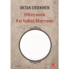 Dünyanın En Vahşi Hayvanı