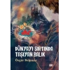 Dünyayı Sırtında Taşıyan Balık