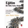 Eğitim-Bir Kitle İmha ı