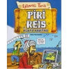 Eğlenceli Tarih 49 - Piri Reis ve Acayip Hası