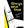 Elleriyle Gören Çuk