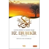 En Büyük Sıddikıyet ve Teslimiyet Örneği Hz. Ebubekir