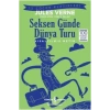 en Günde Dünya Turu (Kısaltılmış Metin)