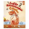 Endişe Kanozundan Çıkanlar