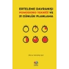Erteleme Dranışı Pomodoro Tekniği ve 21 Günlük Planlama