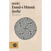 Esmâ-i Hüsnâ Şerhi