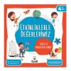 Etkinliklerle Değerlerimiz - Güven ve Sorumluluklarımız