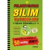 Felaketsar Bilim Tutkunları - Genç ve Gözüpek Bilimciler İçin 50 Müthiş Deney!