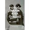 Fotoğrafın Kısa Öyküsü