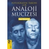 Fotoğrafın Tarihi ya da Anji Mucizesi