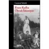 Franz Kafka Ölmek İstemiyor