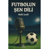 Futbolun Şen Dili