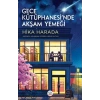Gece Kütüphanesi’nde Akşam Yemeği