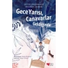 Gece Yarısı, Canarlar Geldiğinde