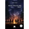 Gece Yolcuları - Geçit