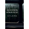 Gecenin Hikayesi - Aylema Ciltli