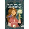 Gecenin Kraliçesi Küçük Hanım