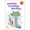 Geçmişe Tırmanan Merdiven