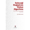 Geleceği Değiştiren Dokuz Aoritma