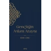 Gençliğin Anlam Arayışı