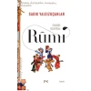 Gerçeğin Güzel Huyu & Rûmî