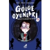 Göe Oyunları: Hacivat ve Karagöz’ün Peşinde
