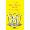 Göeliköyün Küçük Dedektifleri