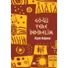 Göğü Yere İndirelim