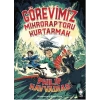Görevimiz Mikroraptoru Kurtarmak