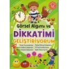 Görsel Aımı ve Dikkatimi Geliştiriyorum- 5-6 Yaş