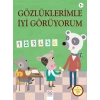 Gözlüklerimle İyi Görüyorum