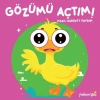 Gözümü Açtım! Nasıl Hareket Ederim?