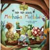 Güle Güle Üzüntü Merhaba Mutluluk