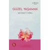 Güzel Yaşamak
