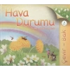 Ha Durumu - Çevir Bak