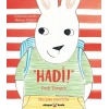 Hadi! Dedi Tşan