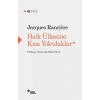 Halk Ülkesine Kısa Yolculuklar