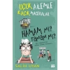 Hamam mı? Tamam mı? - Uçuk Ailemle Kaçık Maceralar