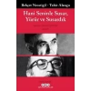 Hani Seninle Susar, Yürür ve Susardık