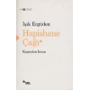 Hapishane Çağı Kapatılan İnsan