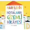 Harflerin ve Notaların  Hikâyesi